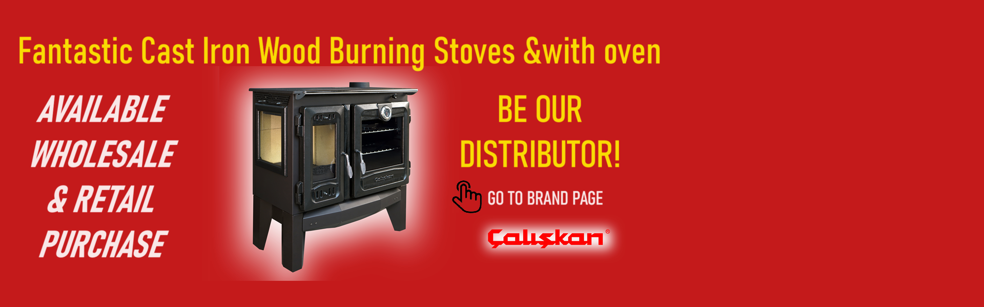Since 1951 The CALISKAN wood stoves combine the elegance of a fireplace with the performance of a stove, showing off all the beauty and power of fire.